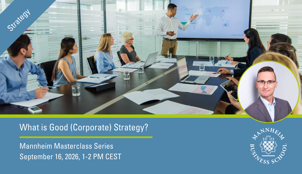 Strategy Master Class Mannheim Masterclass Series - Strategy: What Is Good (Corporate ...